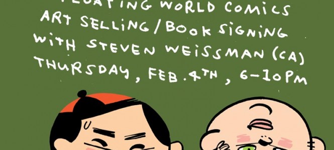 Feb. 4th – “CHOCOLATE CHEEKS” book release & art exhibit with Steven Weissman yikes-floating_world_1117