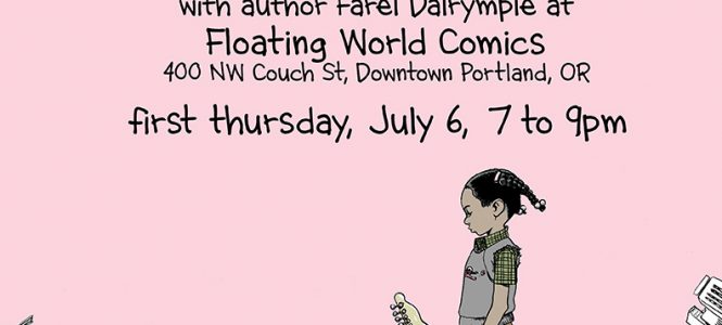 July 6 – POP GUN WAR: CHAIN LETTER release party and exhibit with Farel Dalrymple popgunwarchainletterposterweb