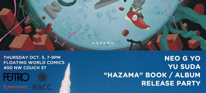 Oct. 5 – HAZAMA book/album release party with Neo G Yo + Yu Suda hazama logos