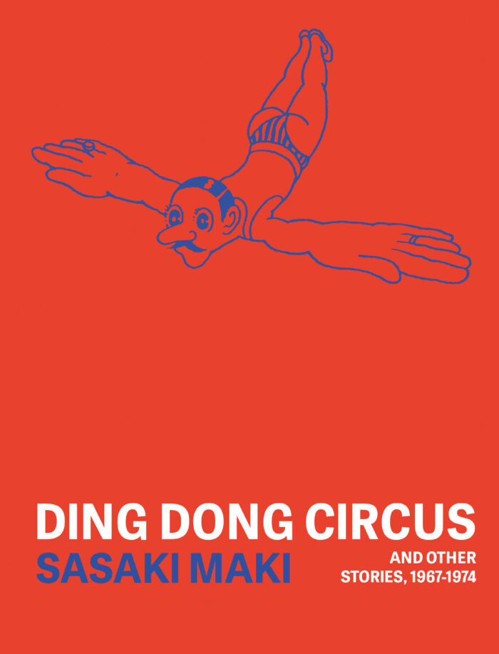 DING DONG CIRCUS AND OTHER STORIES 1967-1974 by Sasaki Maki