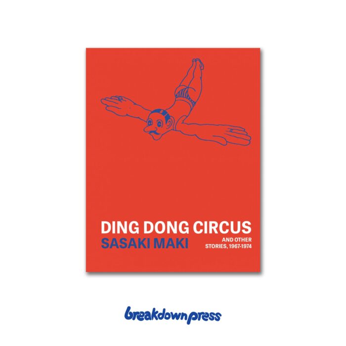 DING DONG CIRCUS AND OTHER STORIES 1967-1974 by Sasaki Maki