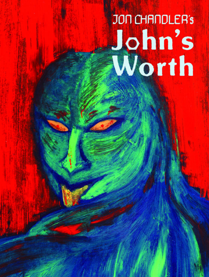 JOHN’S WORTH by Jon Chandler