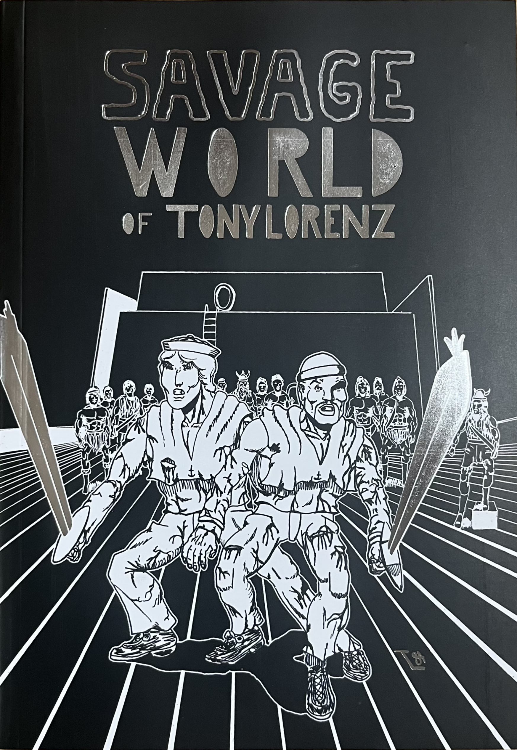 SAVAGE WORLD OF TONY LORENZ